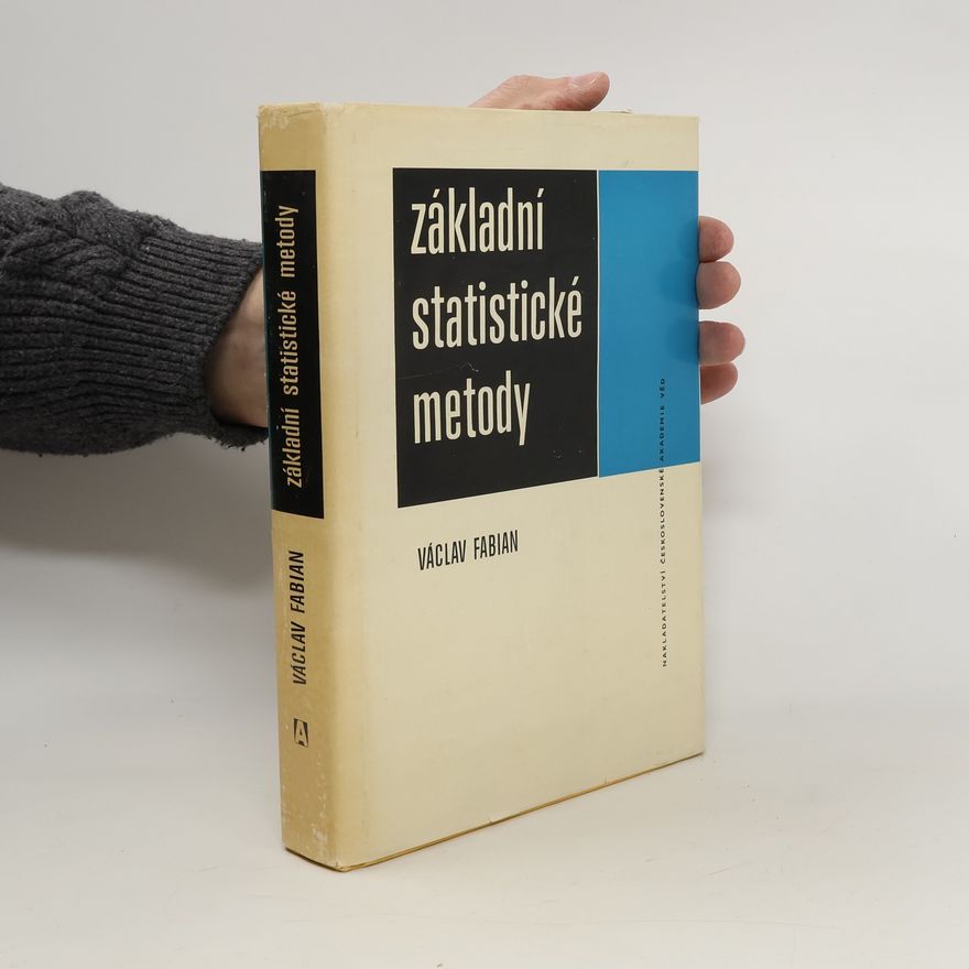 Václav Fabián Základní statistické metody