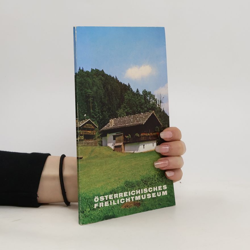 Viktor Herbert Pöttler Österreichisches Freilichtmuseum