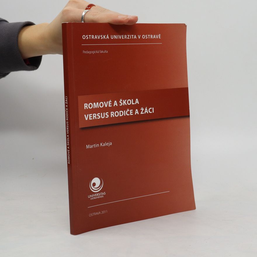Martin Kaleja Romové a škola versus rodiče a žáci
