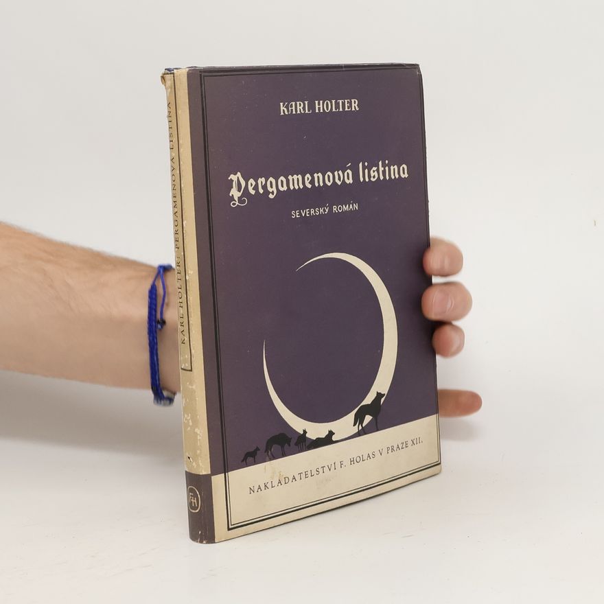 Karl Holter Pergamenová listina. Severský román