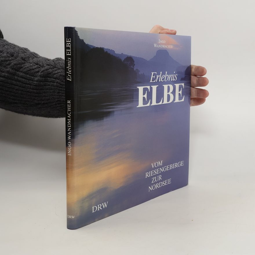 Ingo Wandmacher Erlebnis Elbe