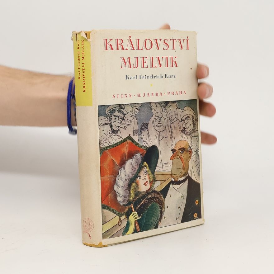 Karl Friedrich Kurz Království Mjelvik