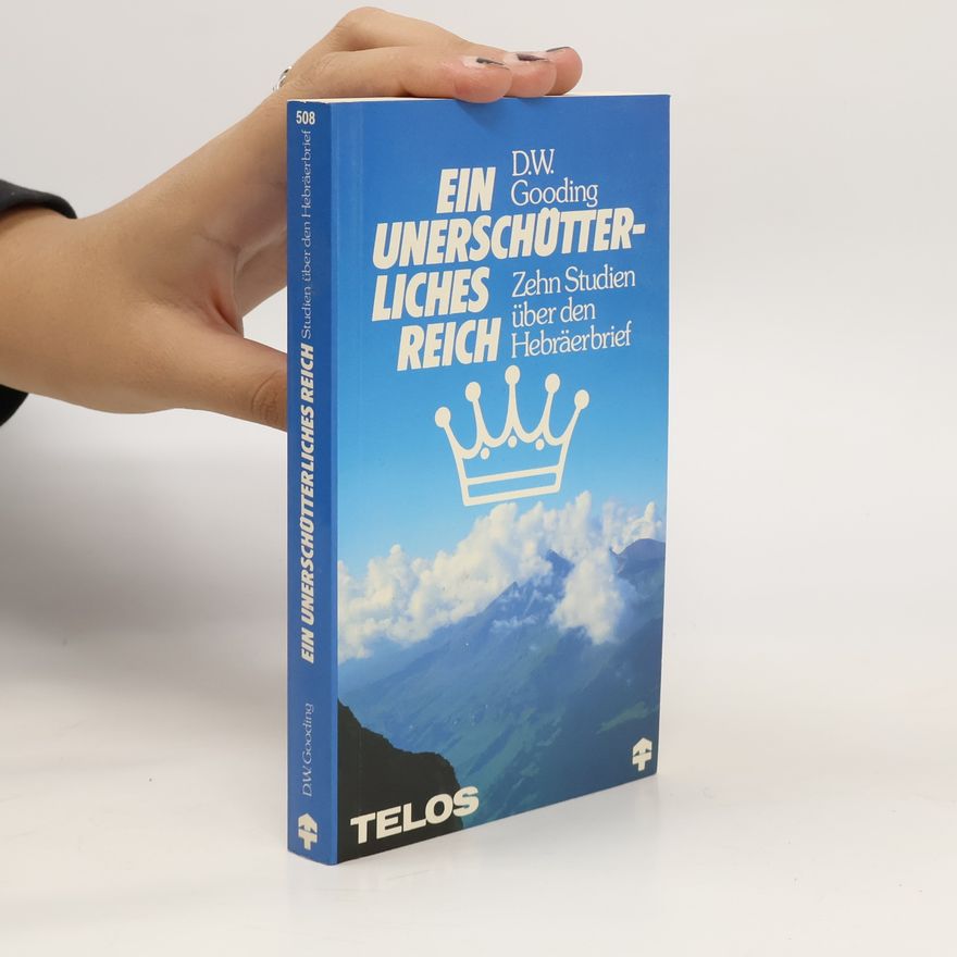 David Willoughby Gooding Ein unerschütterliches Reich