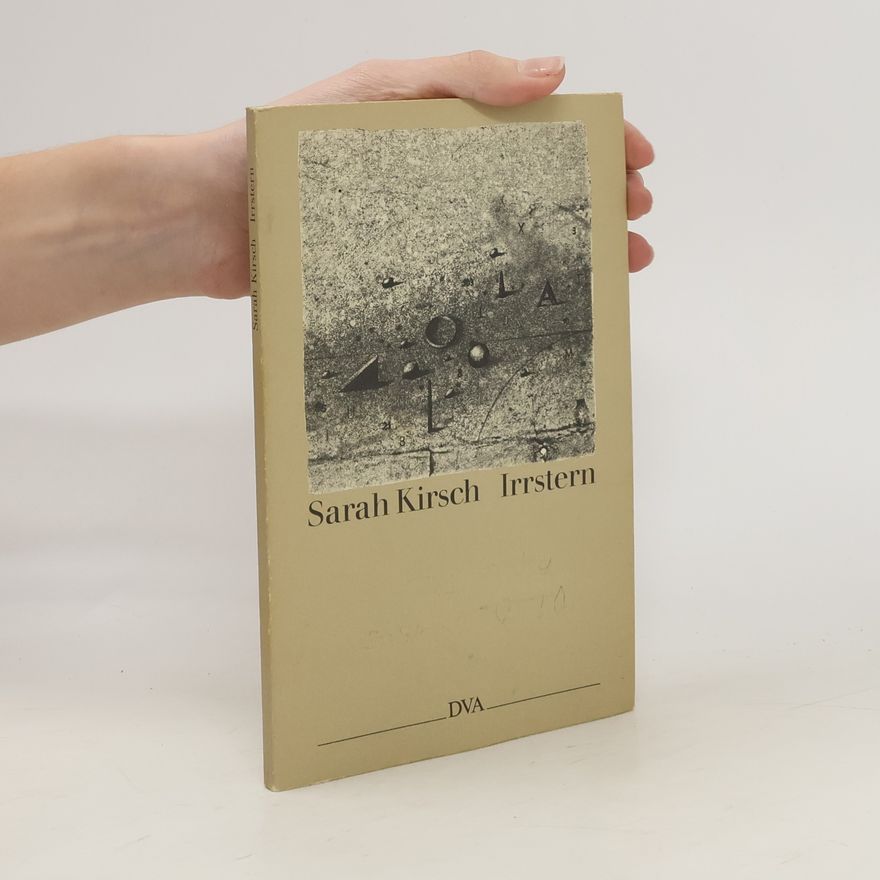 Sarah Kirsch Irrstern