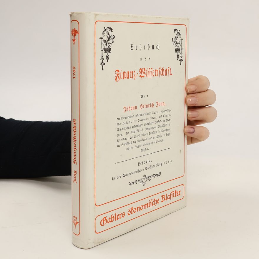 Johan Heinrich Jung Lehrbuch der Finanz-Wissenschaft