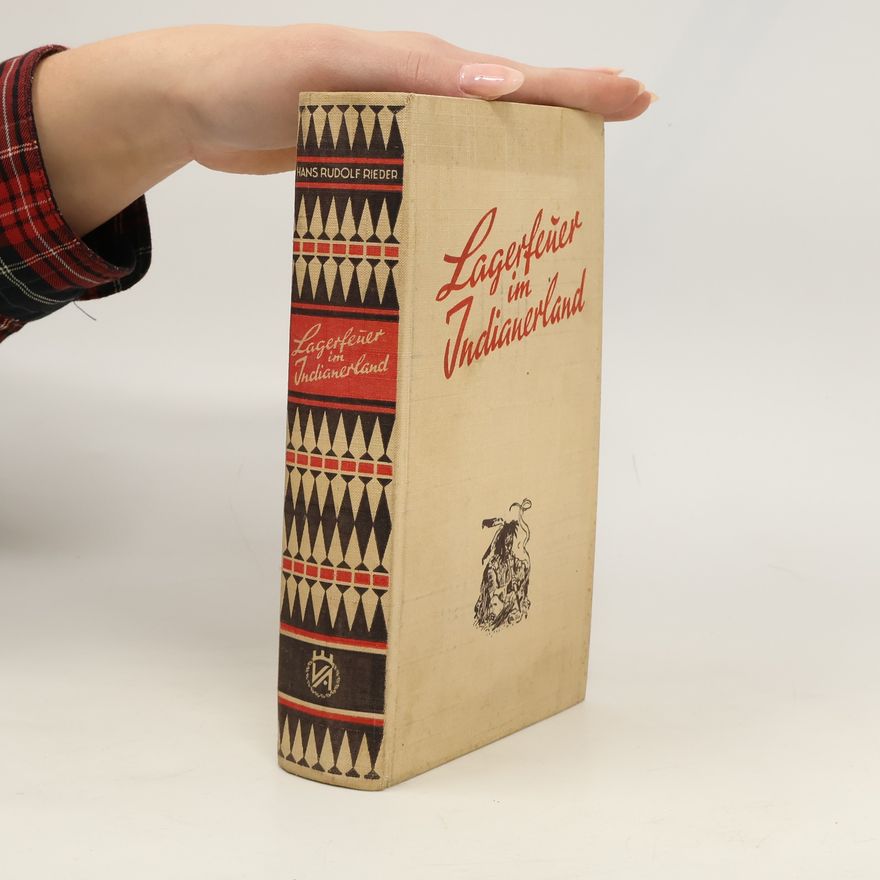 Hans Rudolf Rieder Lagerfeuer im Indianerland