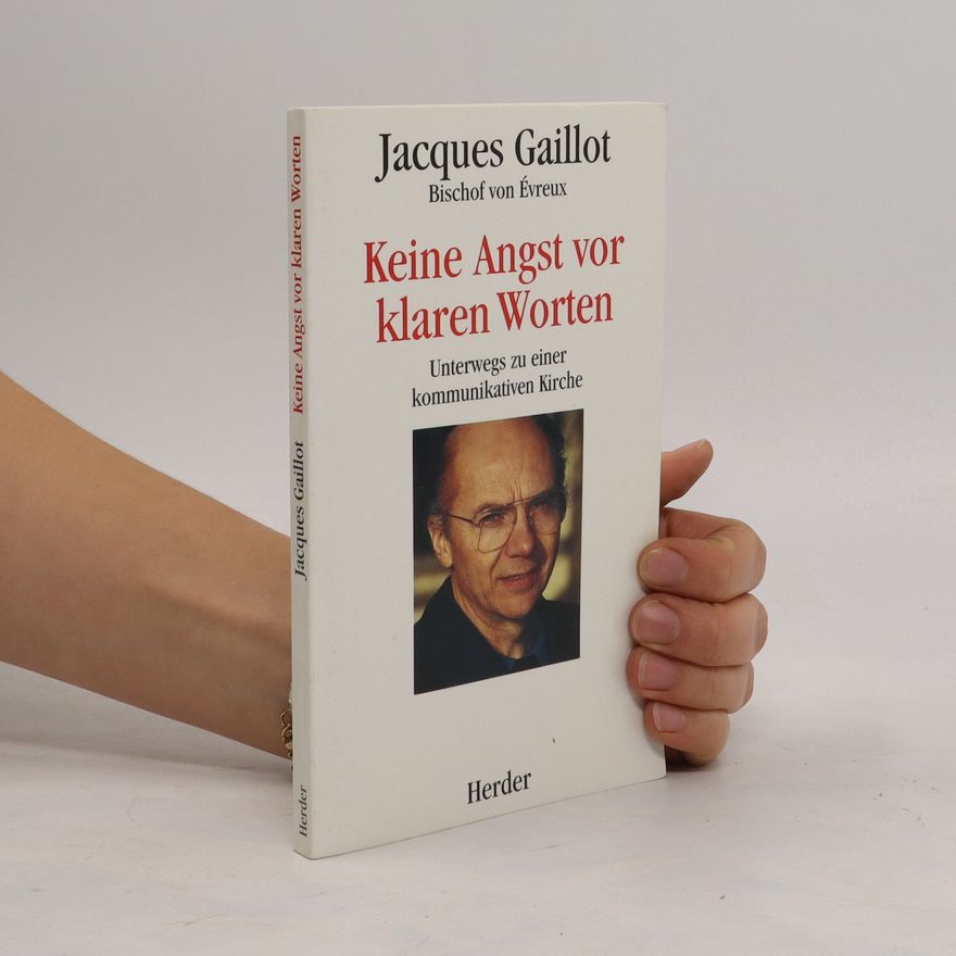 Jacques Gaillot Keine Angst vor klaren Worten