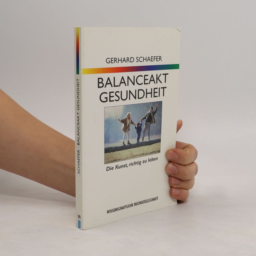 Gerhard Schaefer Balanceakt Gesundheit