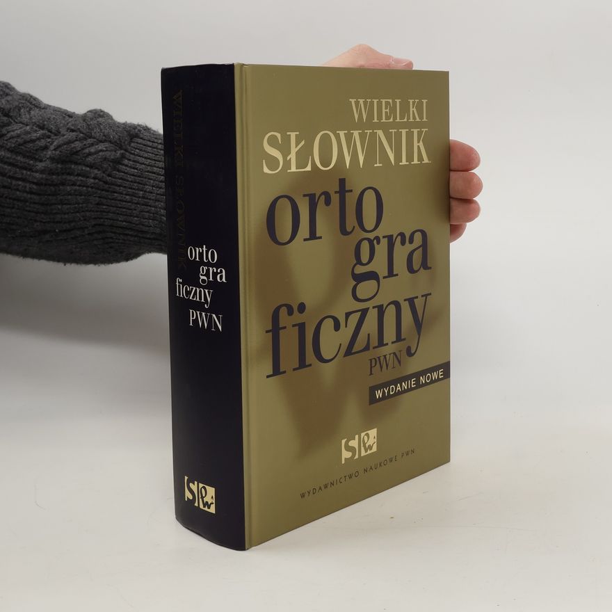 Various authors Wielki słownik ortograficzny
