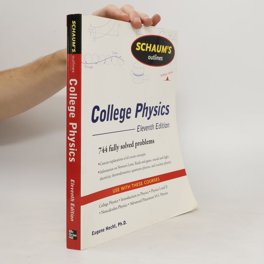 Yevhen Hecht Schaum's Outline of College Physics