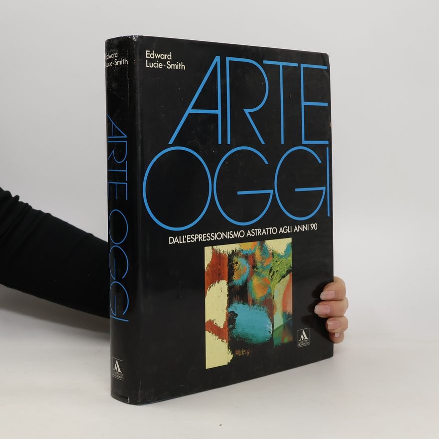 Edward Lucie-Smith Arte oggi