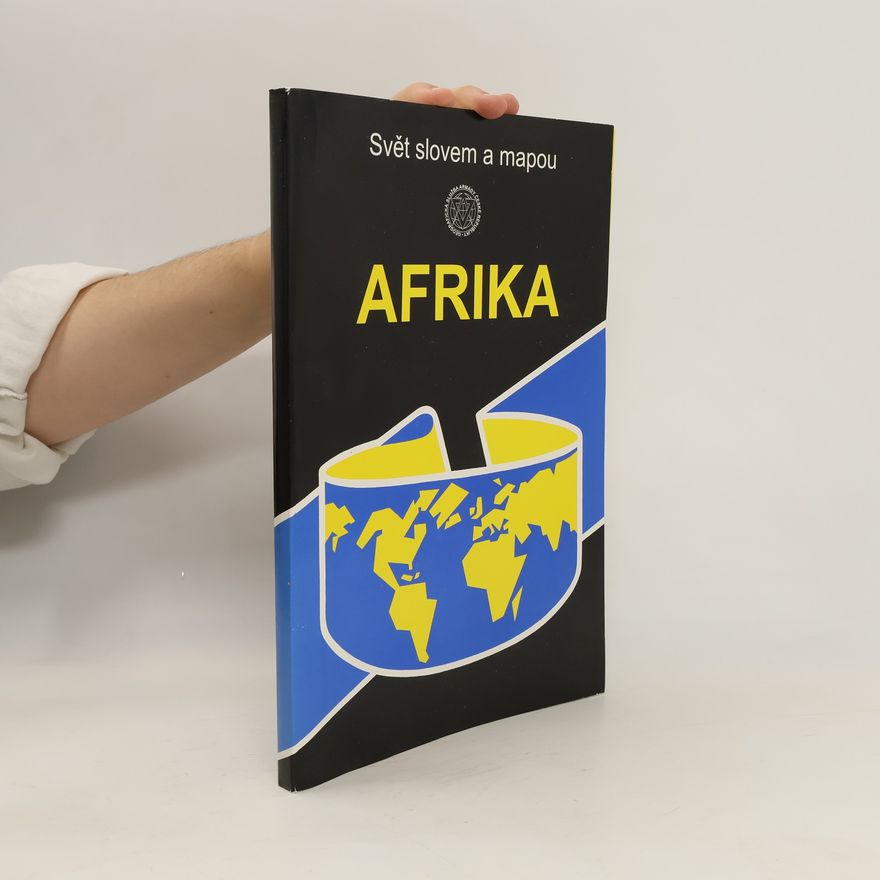 Kolektiv autorů Afrika. Svět slovem a mapou