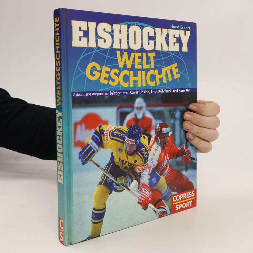 Horst Eckert Eishockey-Weltgeschichte