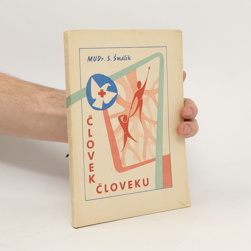 Samuel Šmálik Člověk člověku