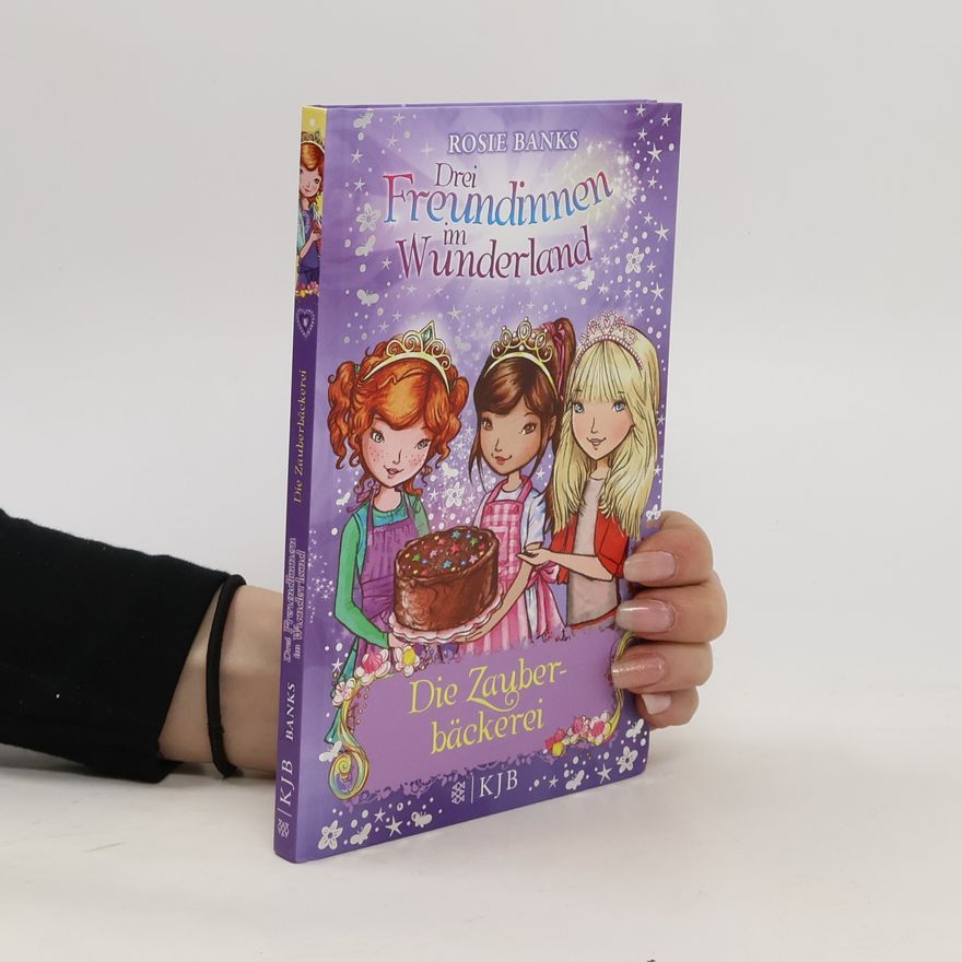 Liss Norton Drei Freundinnen im Wunderland. Die Zauberbäckerei