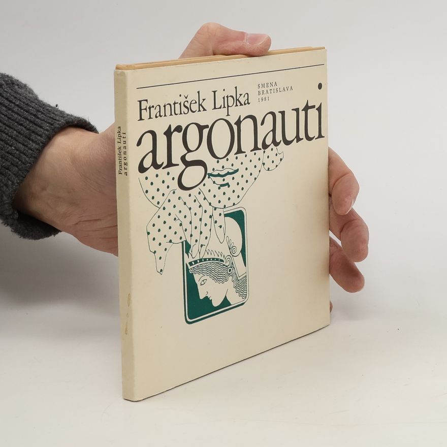 František Lipka Argonauti