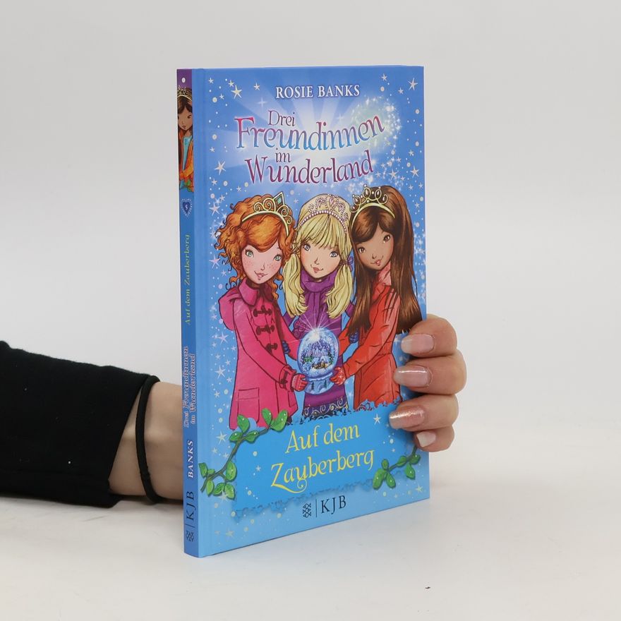 Liss Norton Drei Freundinnen im Wunderland 5. Auf dem Zauberberg