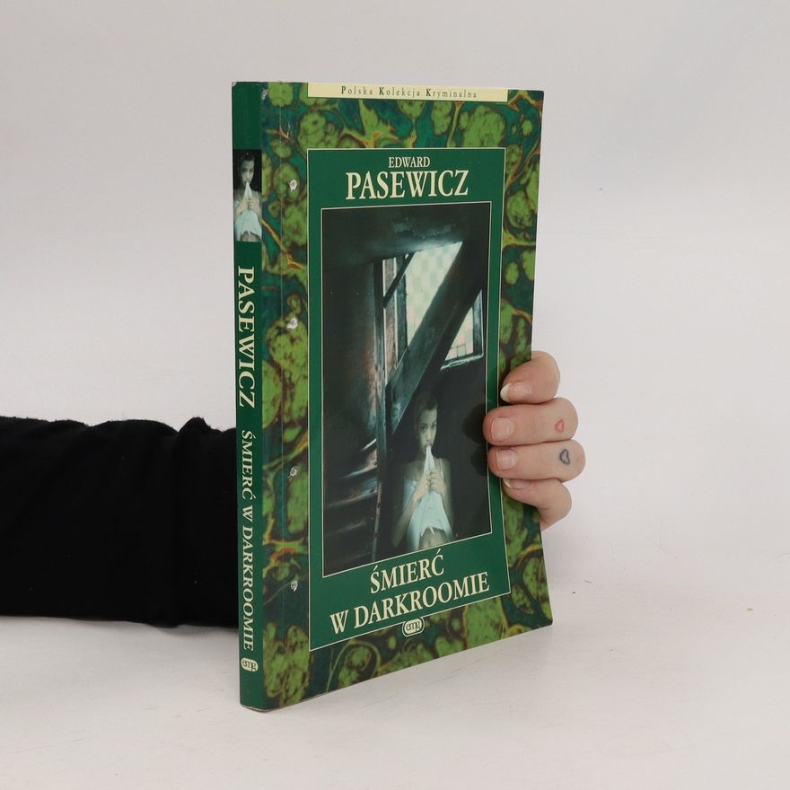 Pasewicz Edward Śmierć w darkroomie