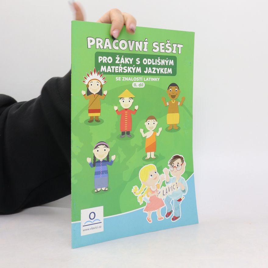 Collectif d'auteurs Pracovní sešit pro děti s odlišným mateřským jazykem II.
