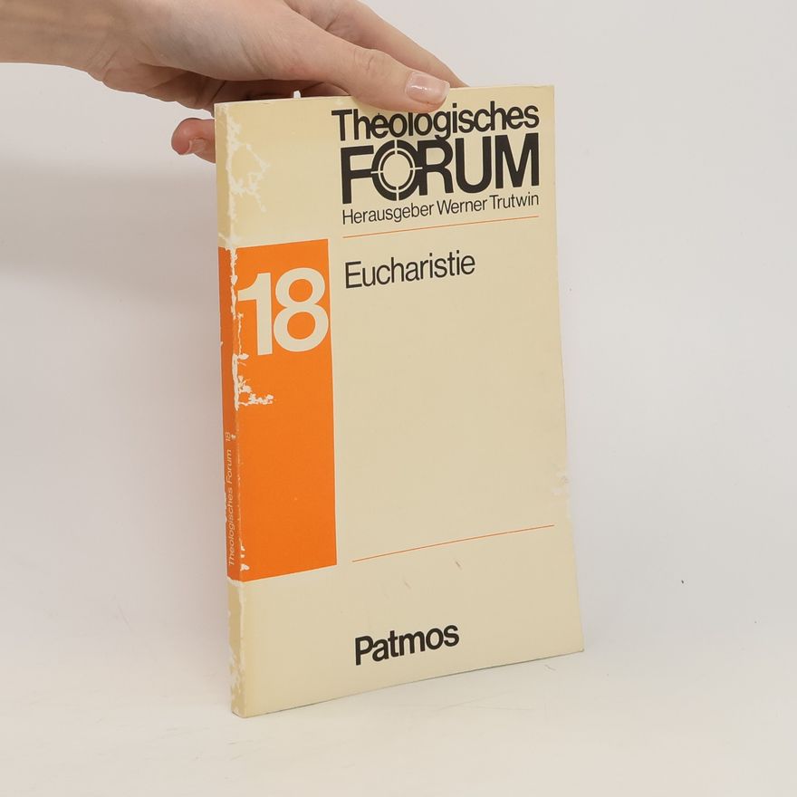 Rudolf Laufen Eucharistie