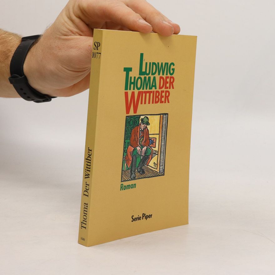 Ludwig Thoma Der Wittiber