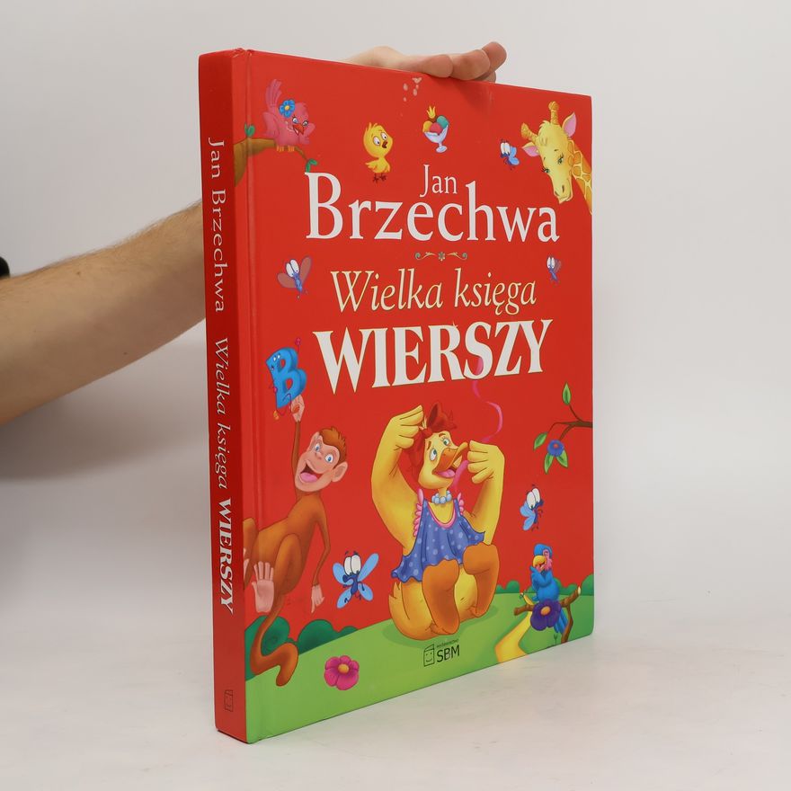 Jan Brzechwa Wielka księga wierszy