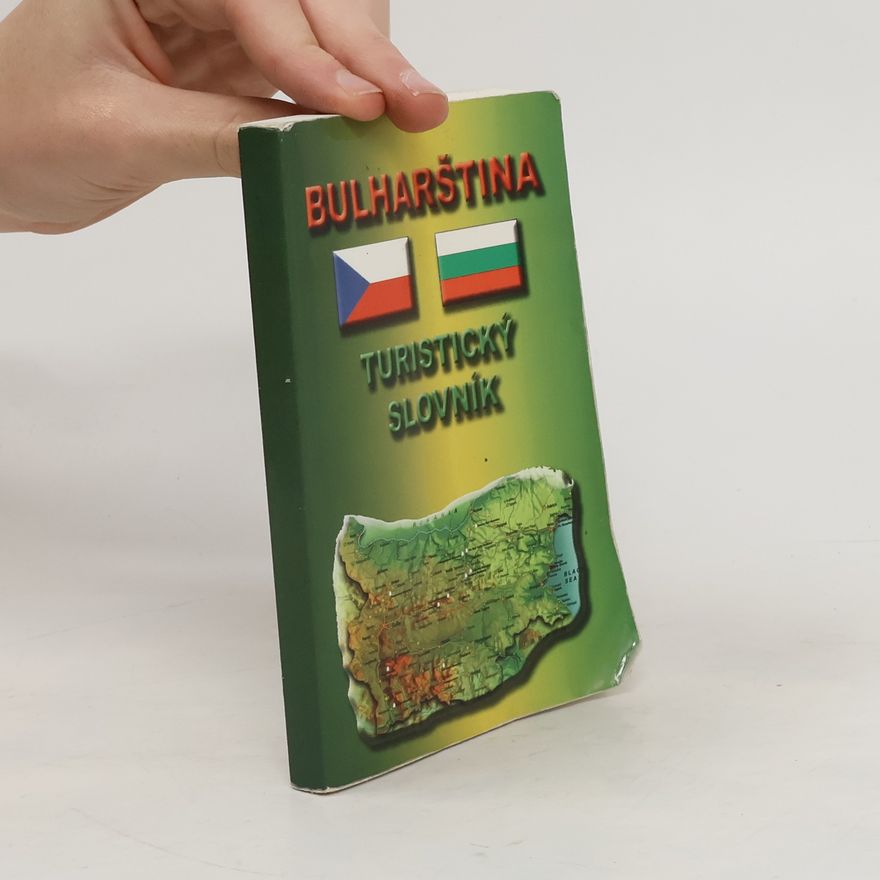 Autorenkollektiv Bulharština. Turistický slovník