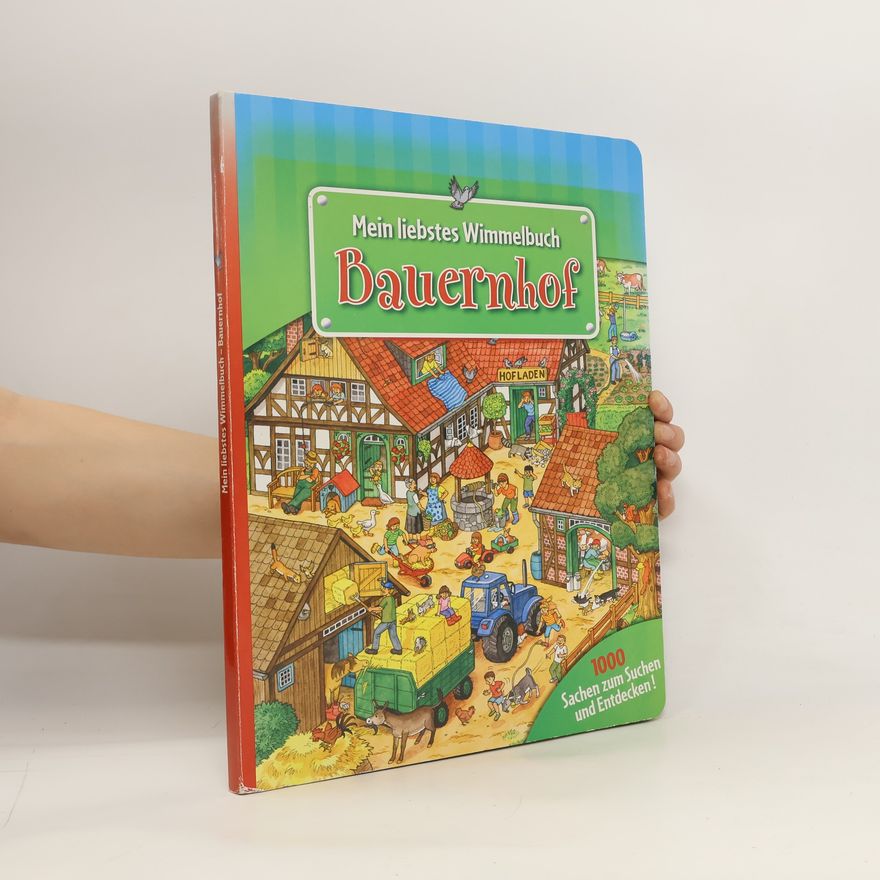 Caryad Mein liebstes Wimmelbuch Bauernhof