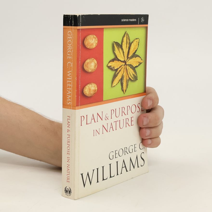George Christopher Williams Plan and Purpose in Nature