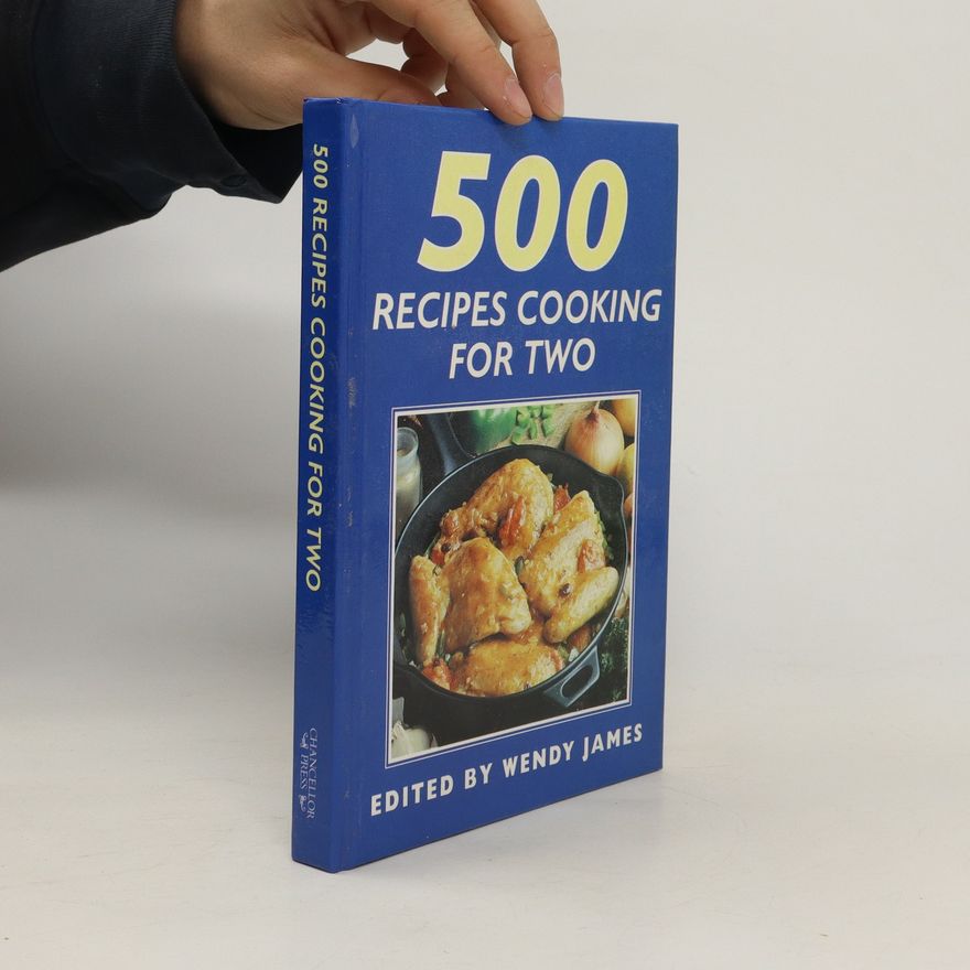 Wendy James 500 Recipes Cooking for Two