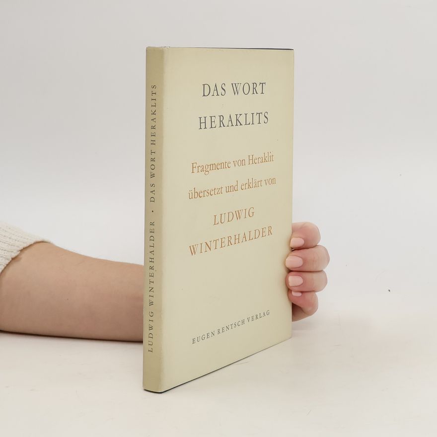 Ludwig Winterhalder Das Wort Heraklits