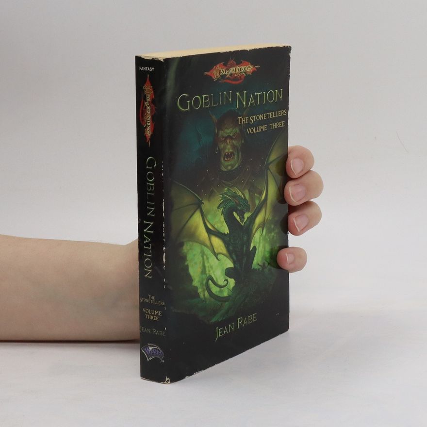 Jean Rabe Goblin Nation. The Stonetellers. Volume Three