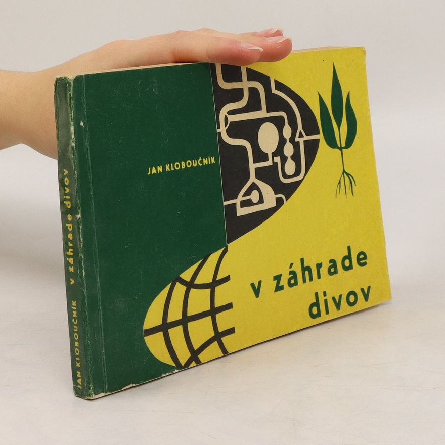 Jan Kloboučník V záhrade divov