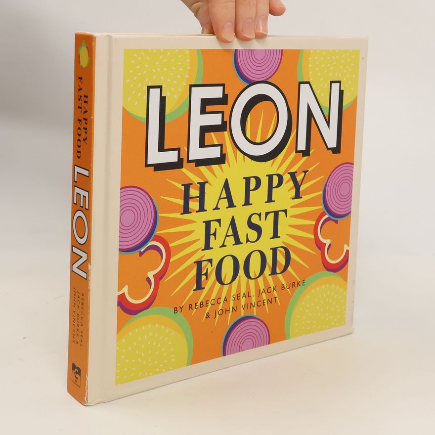 Rebecca Seal Happy Leons: Leon Happy Fast Food