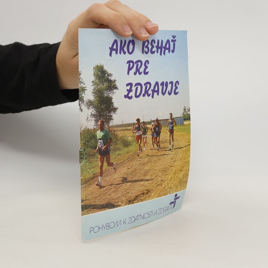 Ján Víťazka Ako behať pre zdravie