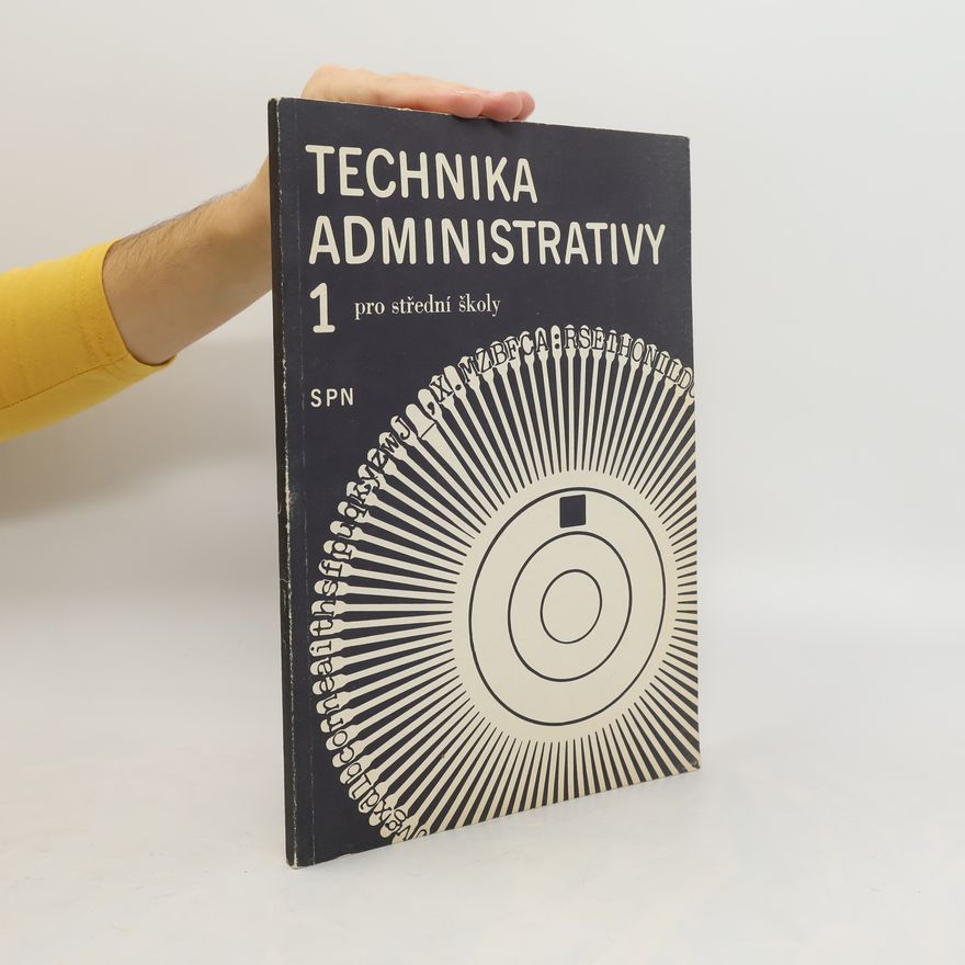 Jiří Kroužek Technika administrativy 1. Pro střední školy
