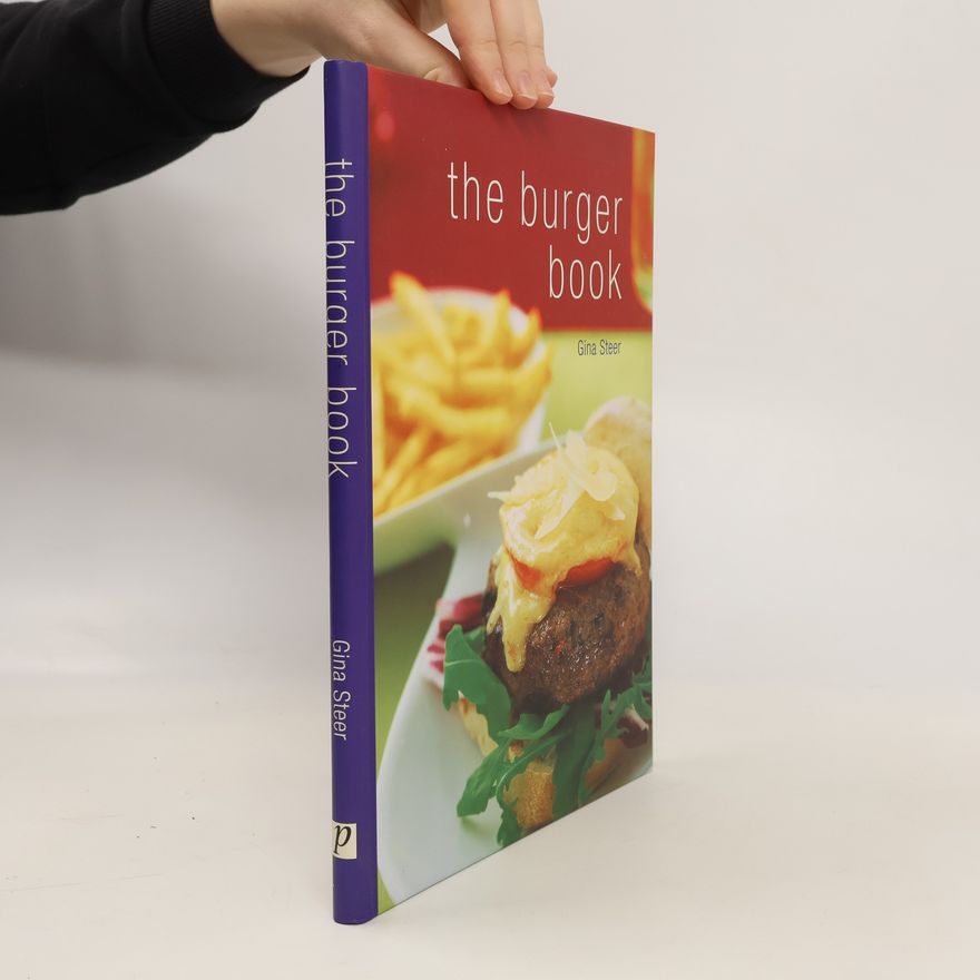 Gina Steer The Burger Book