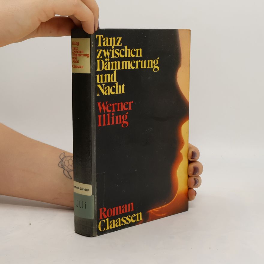 Werner Illing Tanz zwischen Dämmerung und Nacht