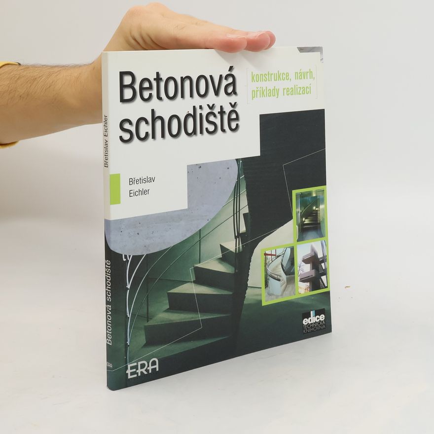 Jana Margoldová Betonová schodiště : [konstrukce, návrh, příklady realizací]
