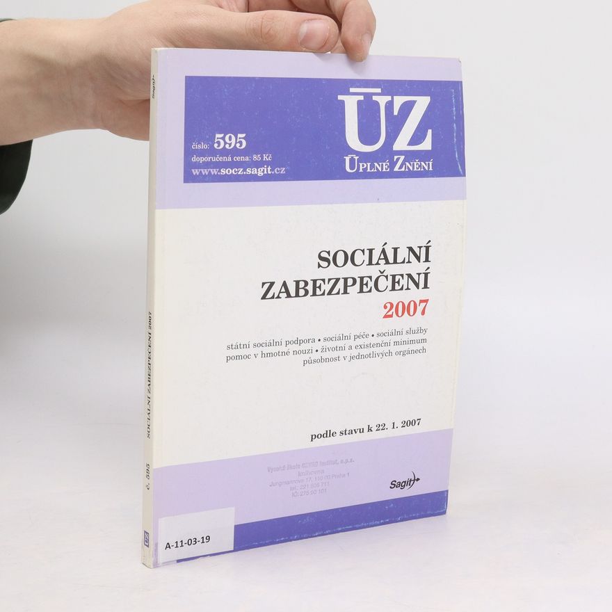 Kolektiv autorů Úplné Znění 595 Sociální zapezpečení 2007