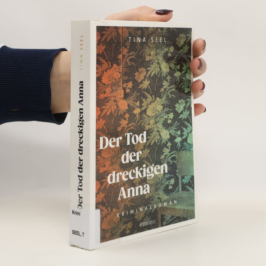 Tina Seel Der Tod der dreckigen Anna