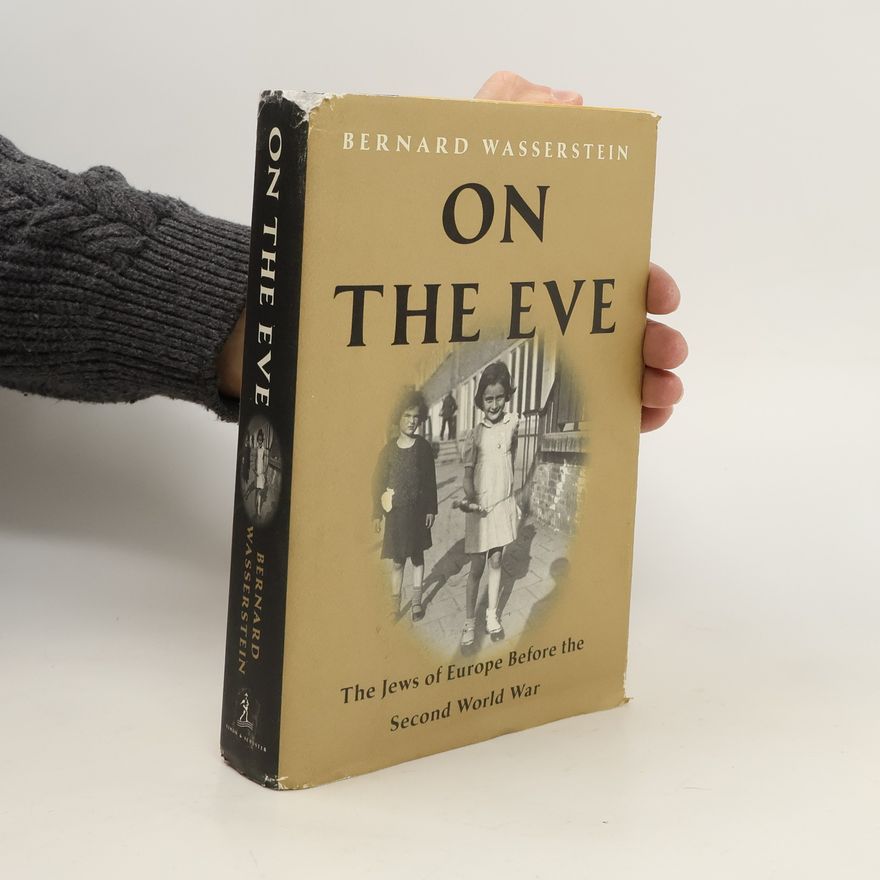 Bernard Wasserstein On the Eve