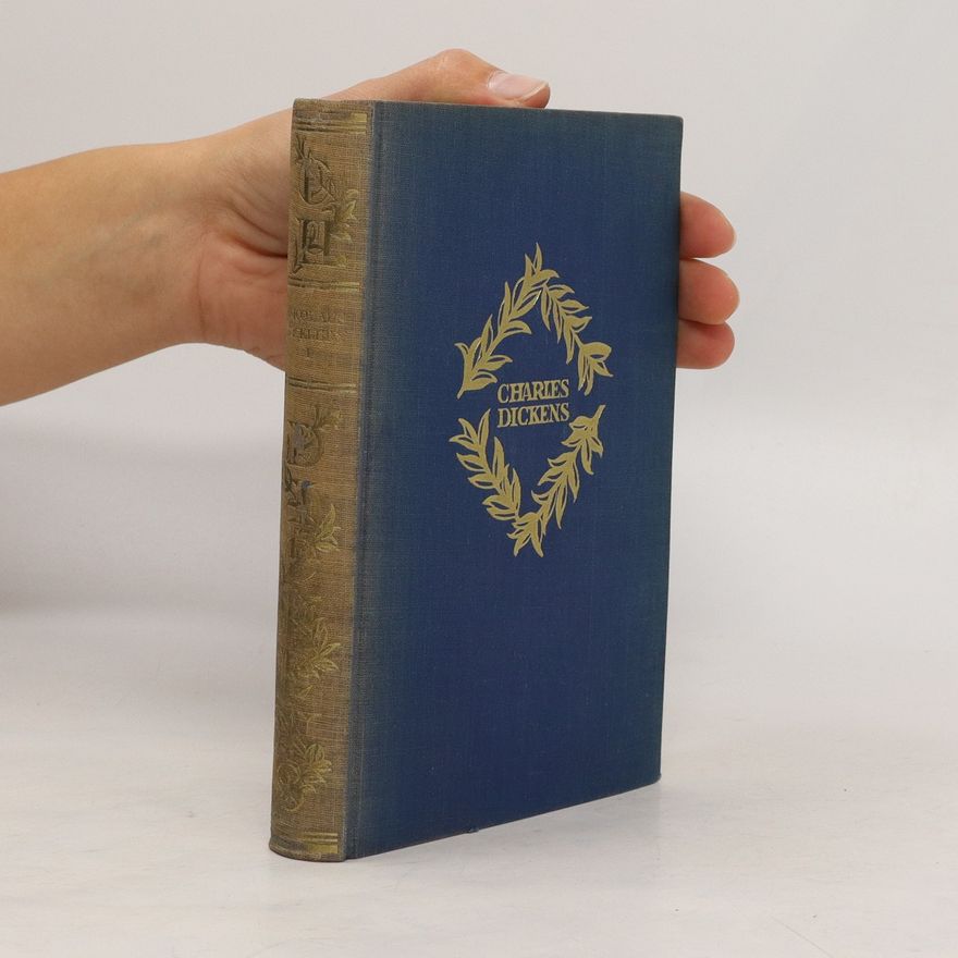 Charles Dickens Dickens Werke. Nicolaus Nickleby und seiner Familie I.