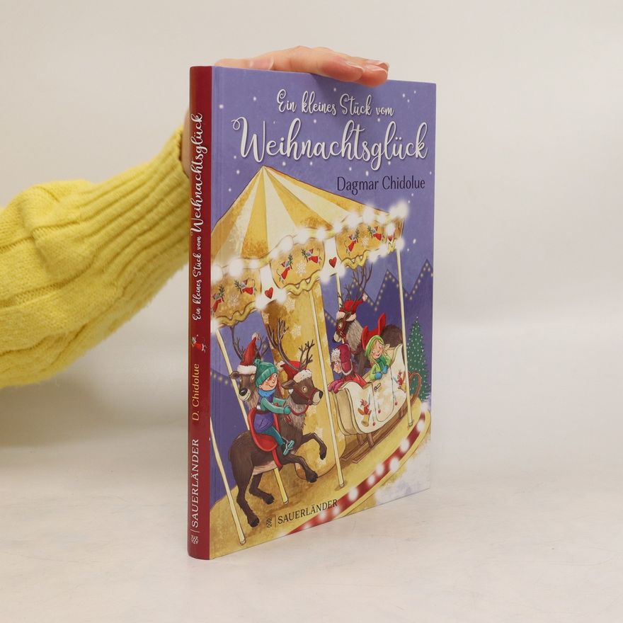 Dagmar Chidolue Ein kleines Stück vom Weihnachtsglück