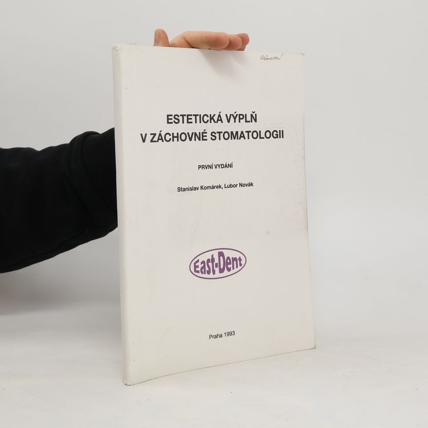 Stanislav Komárek Estetická výplň v záchovné stomatologii
