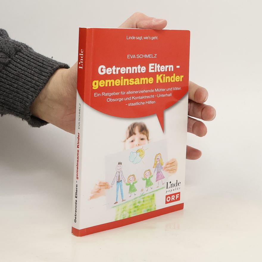 Eva Schmelz Getrennte Eltern - gemeinsame Kinder
