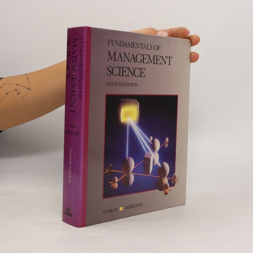 Efraim Turbain Fundamentals of Management Science (4th Edition)