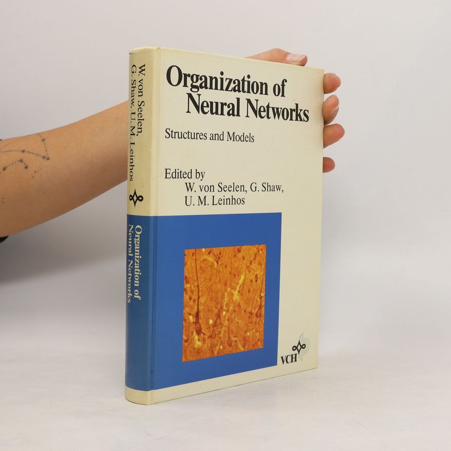 U. M. Leinhos Organization of Neural Networks