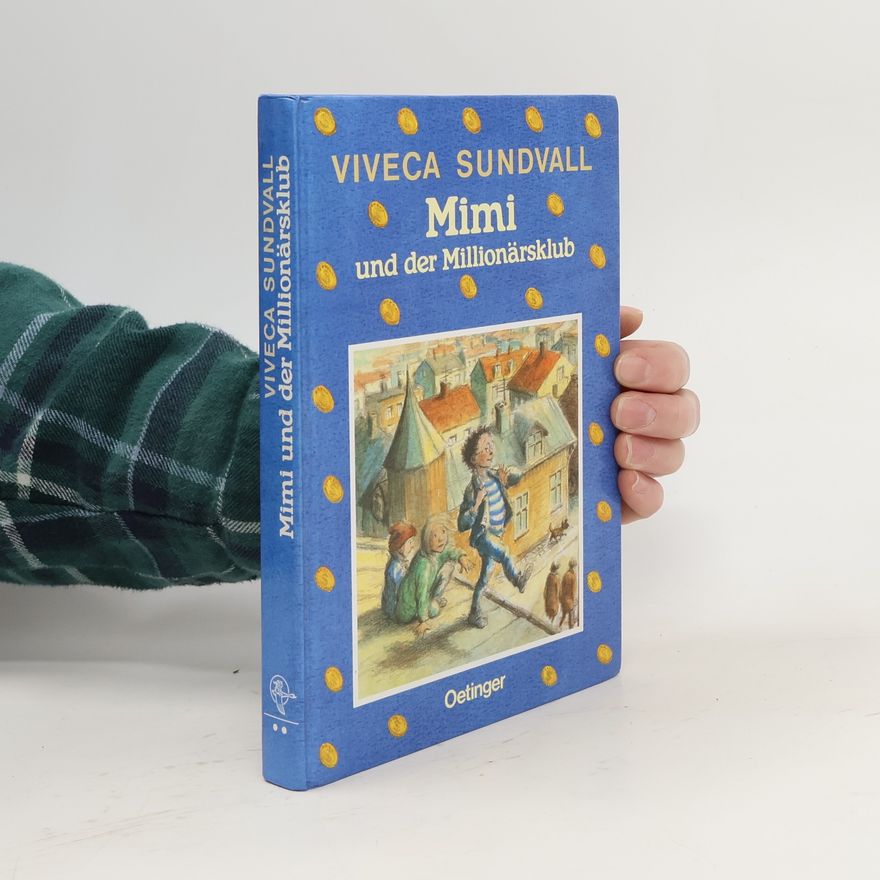 Viveca Sundvall Mimi und der Millionärsklub