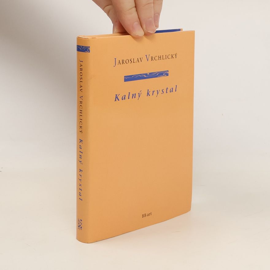 Jaroslav Vrchlický Kalný krystal